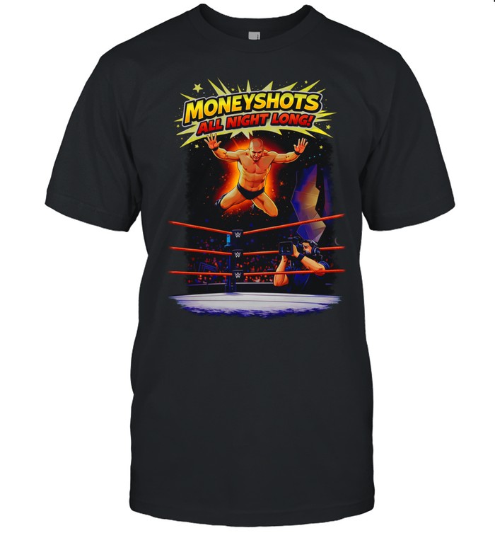 Moneyshots All Night Long Unisex T-Shirt