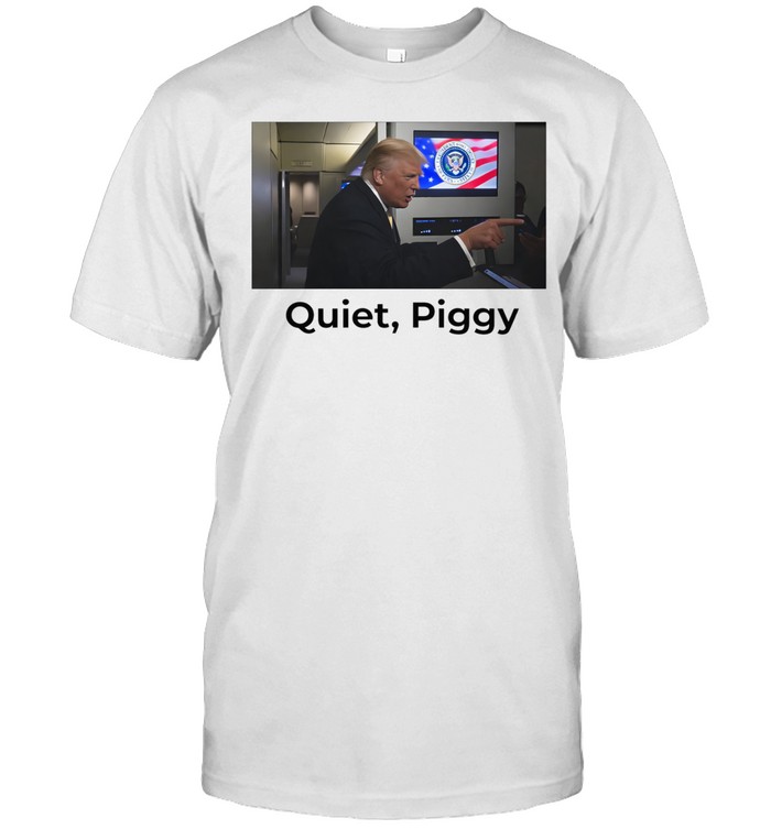 Quiet Piggy Trump Unisex T-Shirt
