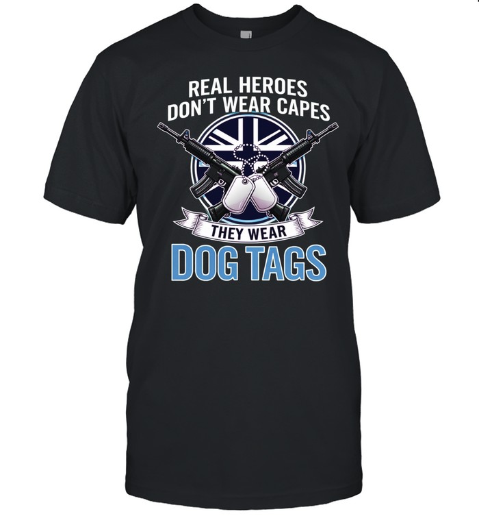 Real Heroes Don’t Wear Capes They Wear Dog Tags Military Veteran Tribute Unisex T-Shirt