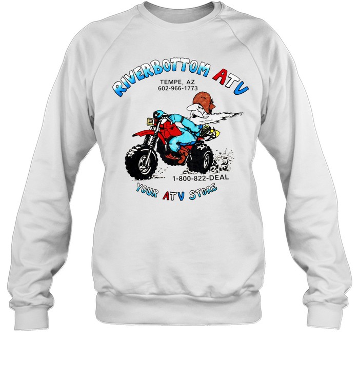 Riverbottom ATV Your ATV Sweatshirt