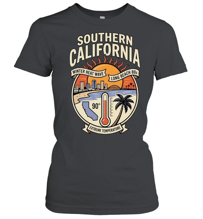 Southern California Weather Winter Women T-Shirt