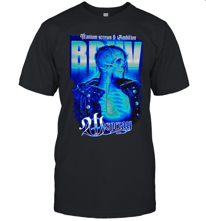 Titanium Screws and Ambition Will Ospreay Unisex T-Shirt