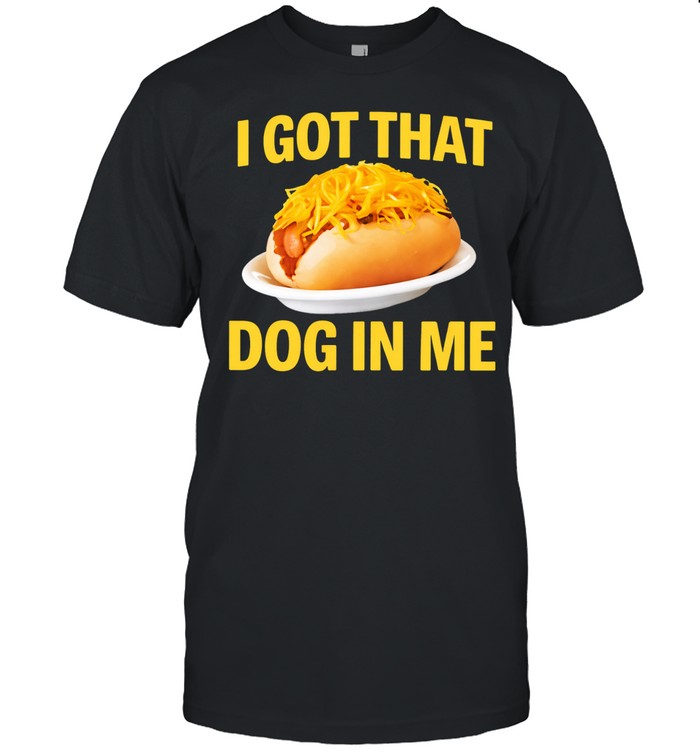 I got that hotdog in me graphic Unisex T-Shirt