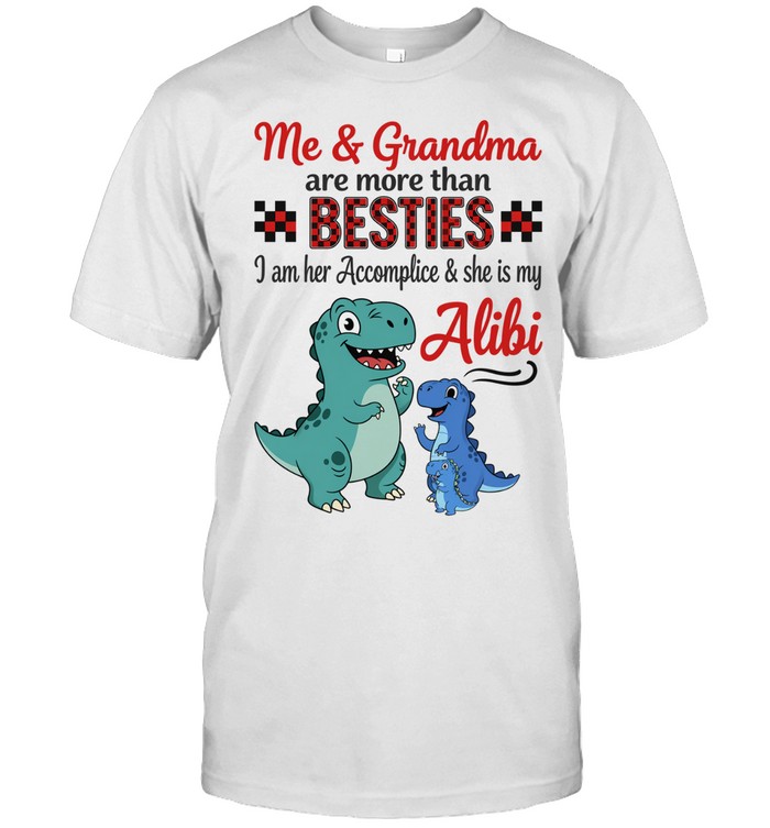 ME AND GRANDMA ARE MORE THEN BESTIES Unisex T-Shirt