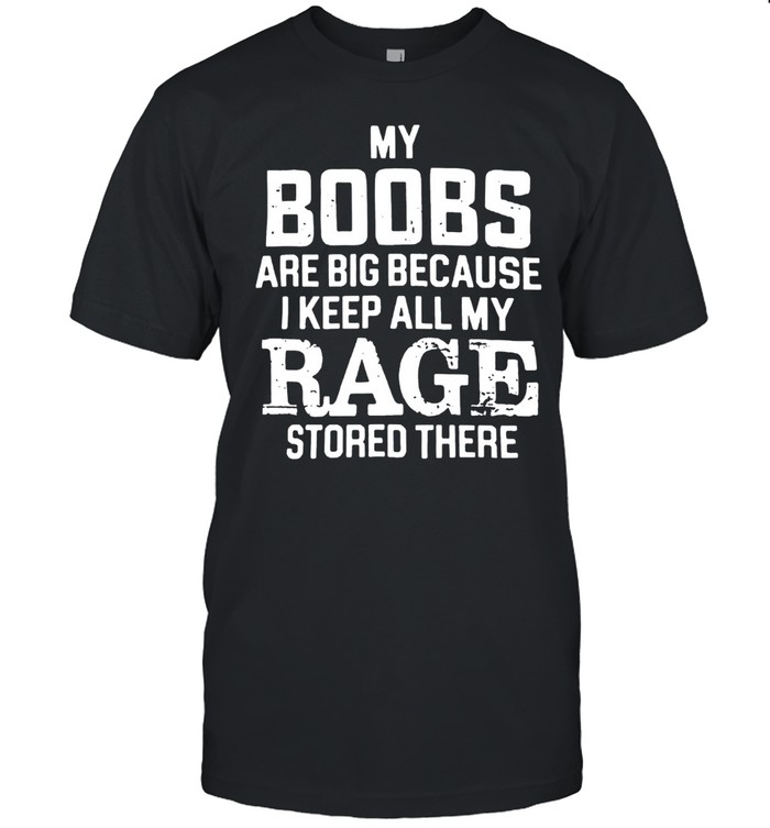 MY BOOBS ARE BIG BECAUSE Unisex T-Shirt
