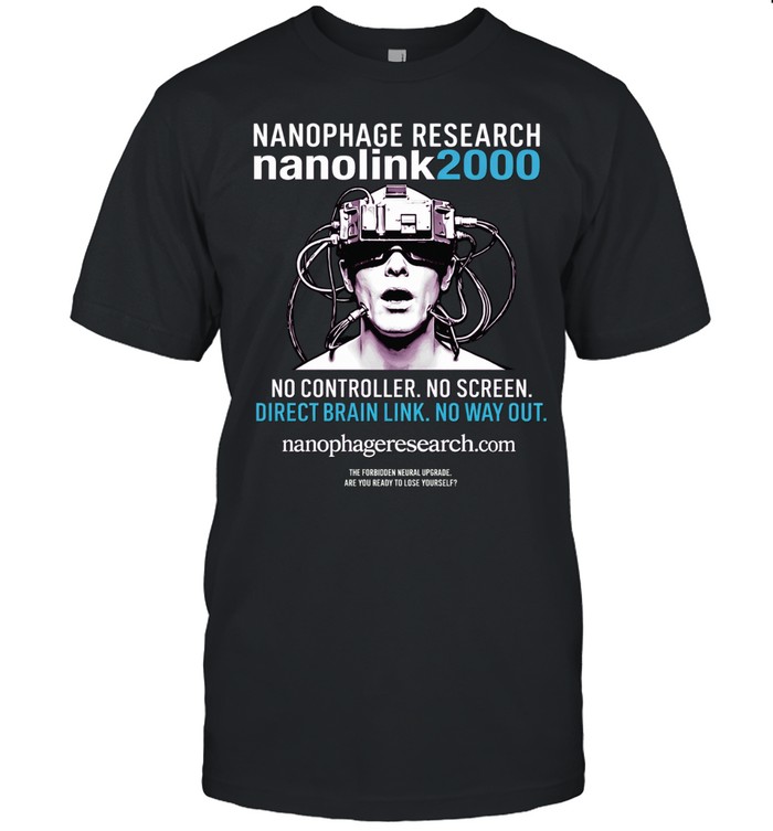 Nanophage Research nanolink 2000 no controller Unisex T-Shirt