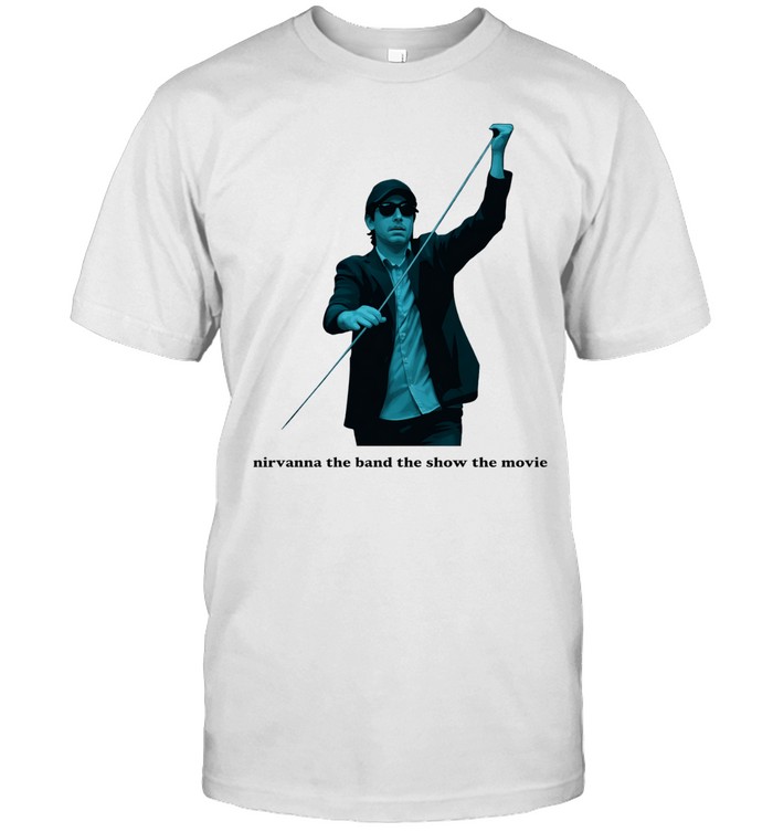 Nirvanna the band the show the movie Unisex T-Shirt