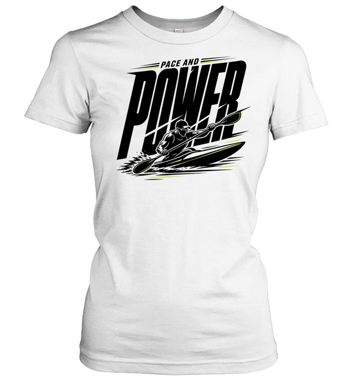 Hold the pace deliver power kayaking Women T-Shirt