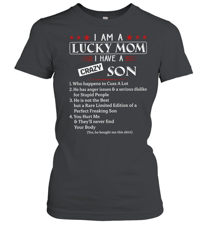 I Am a Lucky Mom Women T-Shirt