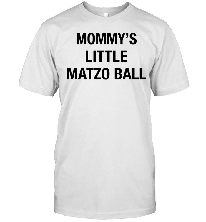 Mommy’s little matzo ball Unisex T-Shirt