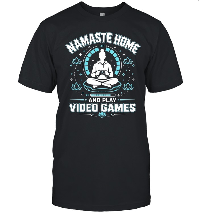 Namaste home and play video games Unisex T-Shirt