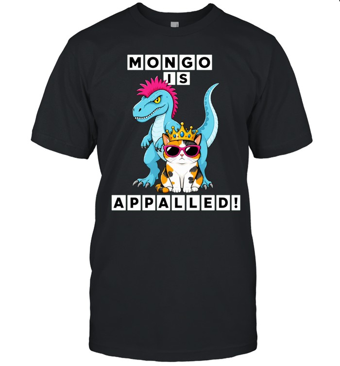 Princess donut and Mongo is appalled Unisex T-Shirt