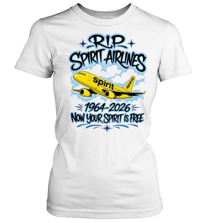 RIP spirit airlines 1964 2026 now your spirit is here Women T-Shirt