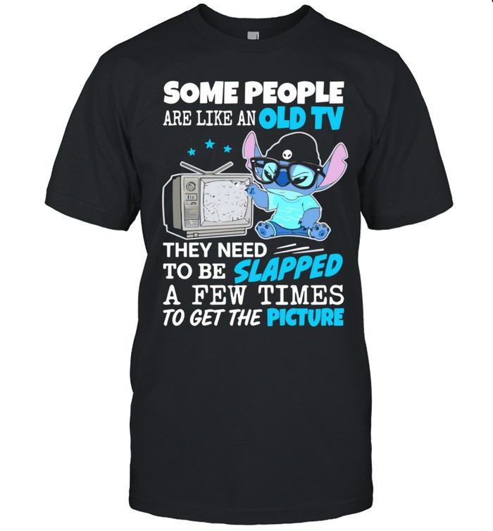 Stitch some people are like an old tv they need to be slapped a pew times to get the ficture Unisex T-Shirt
