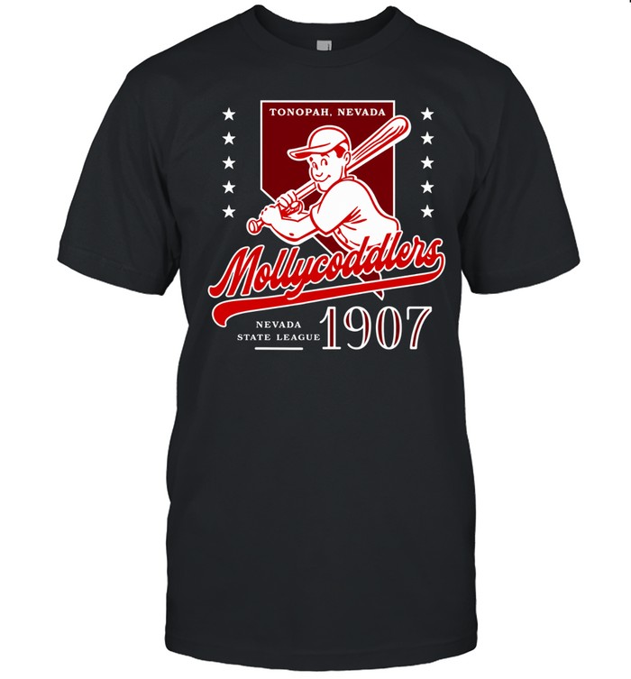 Tonopah Nevada Mollycoddlers nevada state league 1907 Unisex T-Shirt