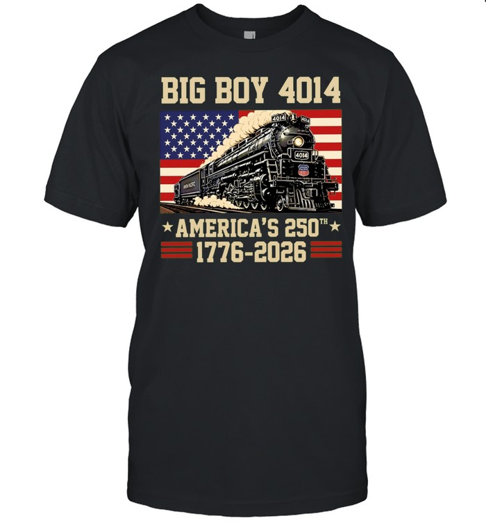 250th Anniversary Big Boy 4014 Train US Flag Unisex T-Shirt