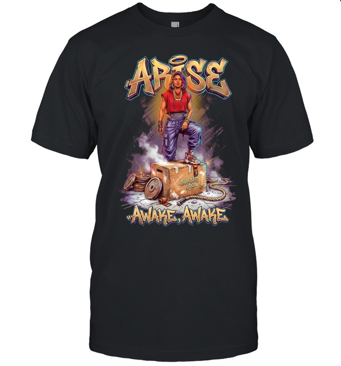 Arise Awake Awake Judges 5 12 bible verse Unisex T-Shirt