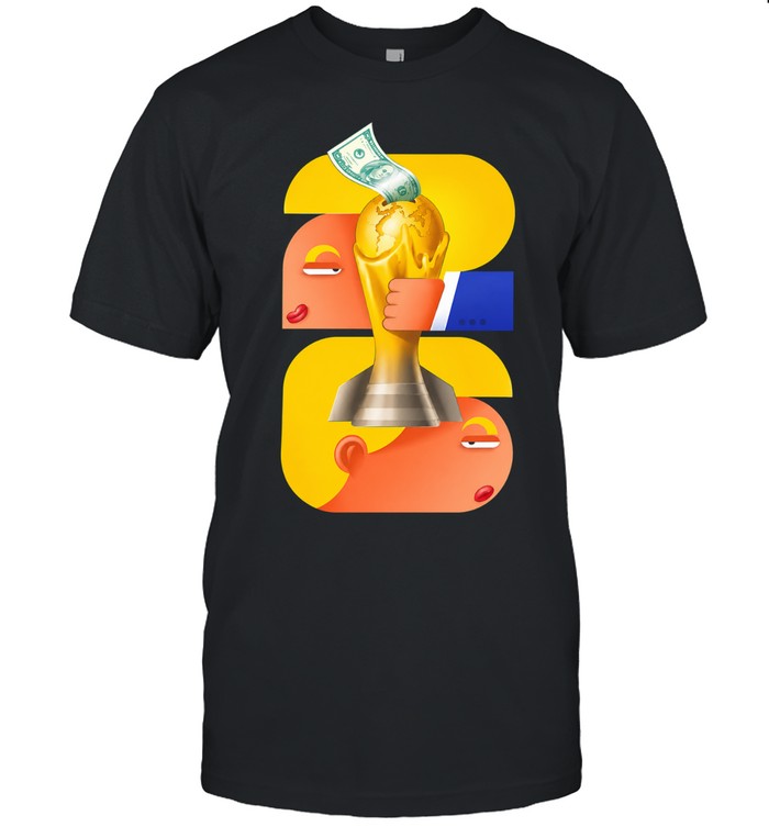 FIFA World Cup Corruption Soccer 2026 Money Trophy greed Scandal Unisex T-Shirt