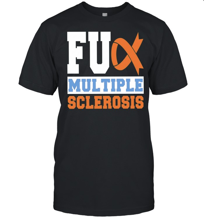 Fuck multiple sclerosis Unisex T-Shirt