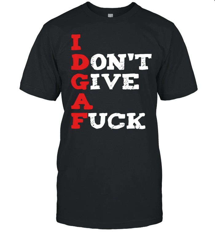 I don’t give a fuck true about shit life Unisex T-Shirt