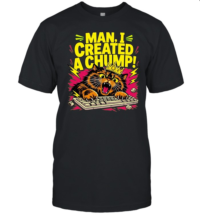 Man I created a chump cat keyboard graphic Unisex T-Shirt