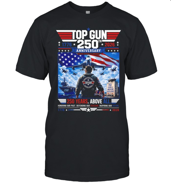 Maverick Top Gun 250th Anniversary 1776 2026 United States of America Unisex T-Shirt