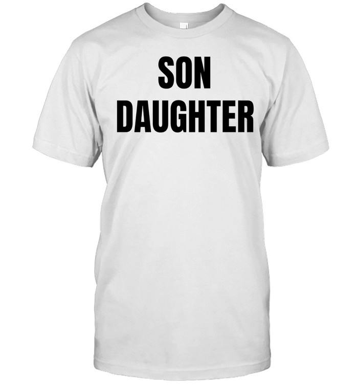 Son Daughter Unisex T-Shirt