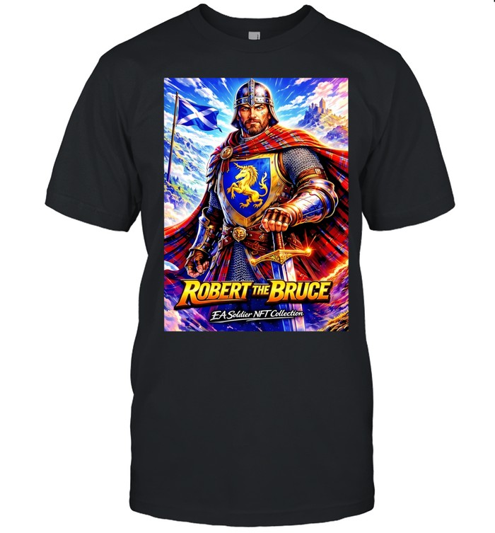 Robert the Bruce Legendary King of Scotland Unisex T-Shirt