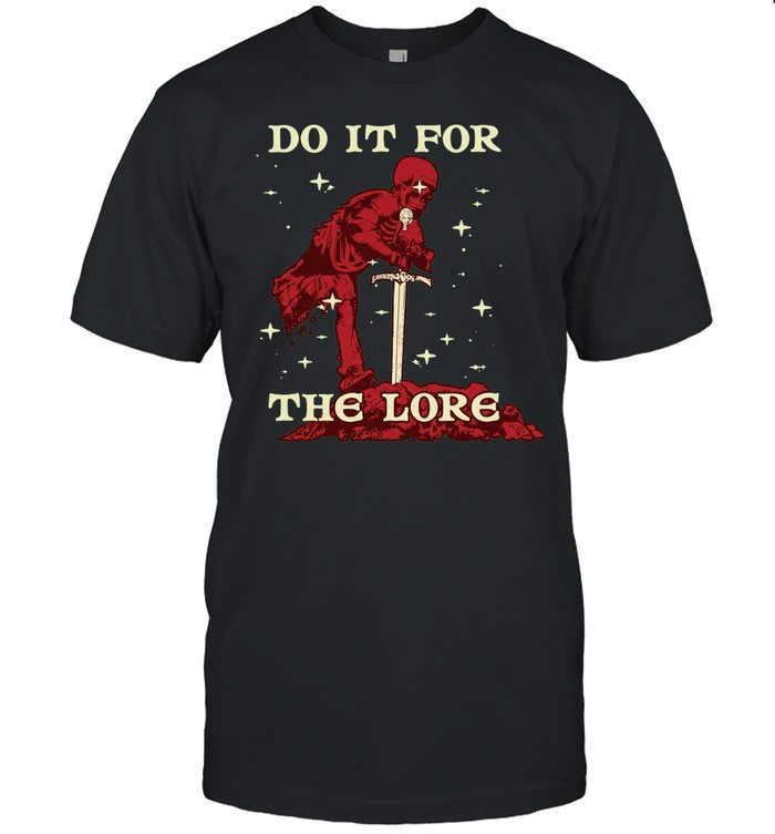Skeleton knight sword do it for the lore fantasy adventure gaming enthusiast Unisex T-Shirt
