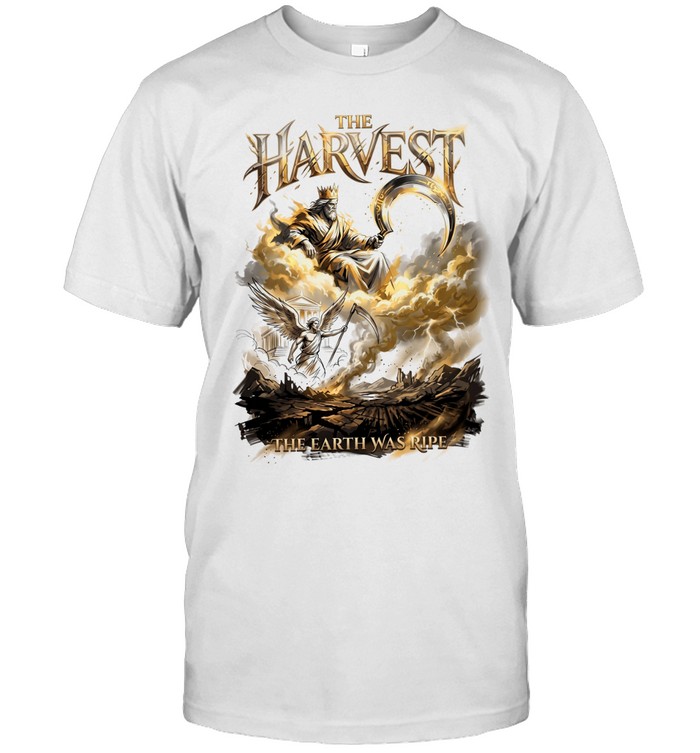 The harvest the earth was ripe Unisex T-Shirt