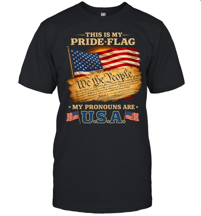 This Is My Pride Flag My Pronouns Are Usa Unisex T-Shirt