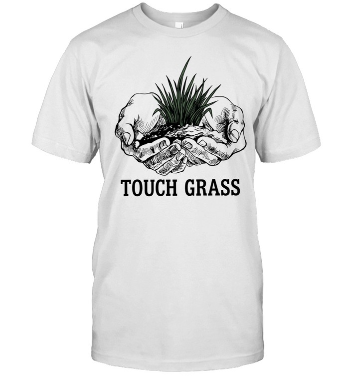 Touch Grass Unisex T-Shirt