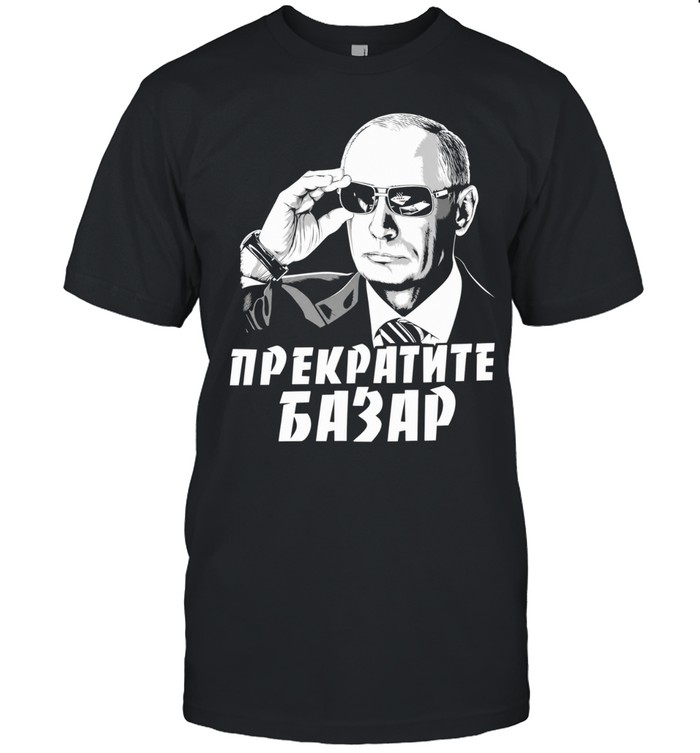 Vladimir Putin sunglasses stop the chatter Unisex T-Shirt