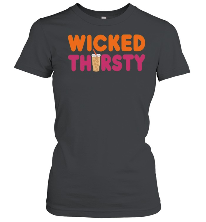 Wicked Thirsty Iced Coffee Women T-Shirt