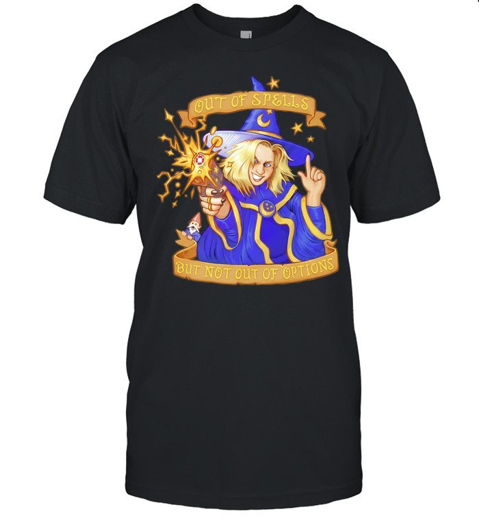 Greg The Sorcerer Out Of Spells But Not Out Of Options Unisex T-Shirt