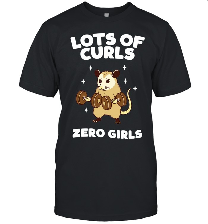 Lots of Curls Zero Girls Opossum Lifting Weights Unisex T-Shirt