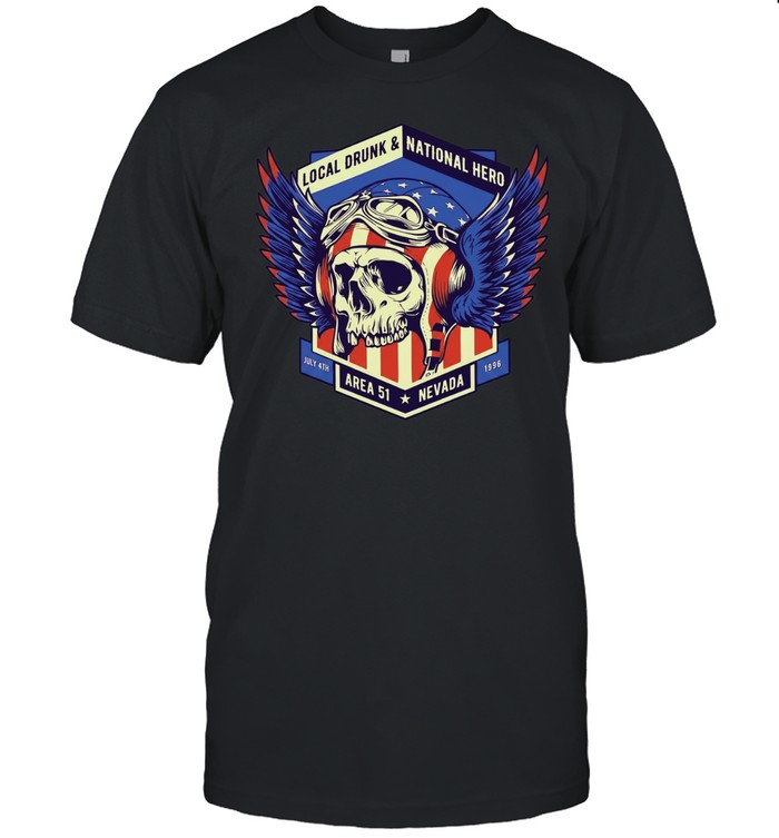 Russell Casse Independence Day Local Drunk and National Hero Area 51 Nevada Unisex T-Shirt