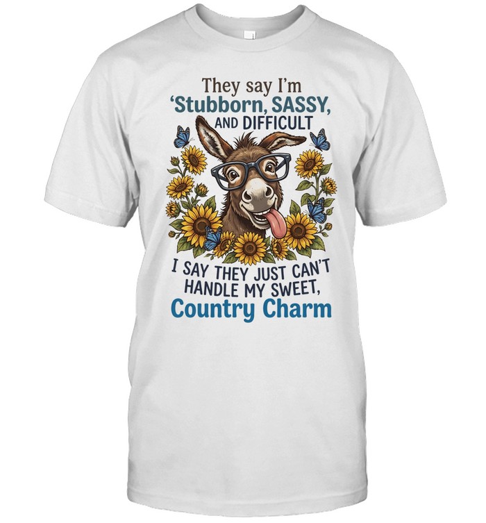 Stubborn Sassy And Difficult Donkey With Sunflowers And Butterflies Unisex T-Shirt