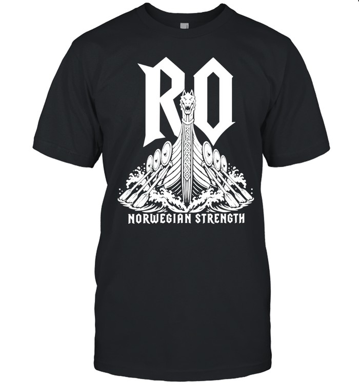 Viking Longship Norwegian Strength RO Unisex T-Shirt
