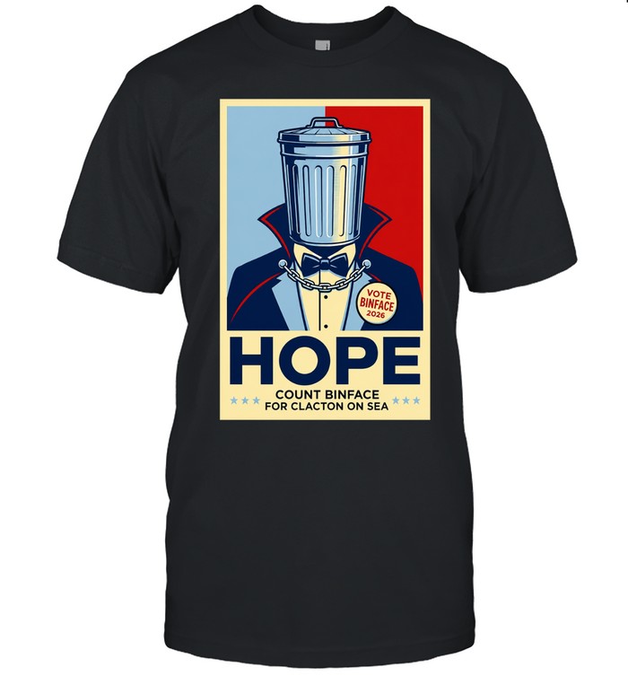 Vote Binface 2026 Hope Count Binface for Clacton On Sea Unisex T-Shirt