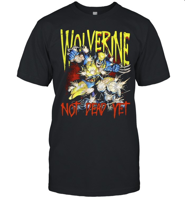 Wolverine Marvel Comics Wolverine not dead yet Unisex T-Shirt