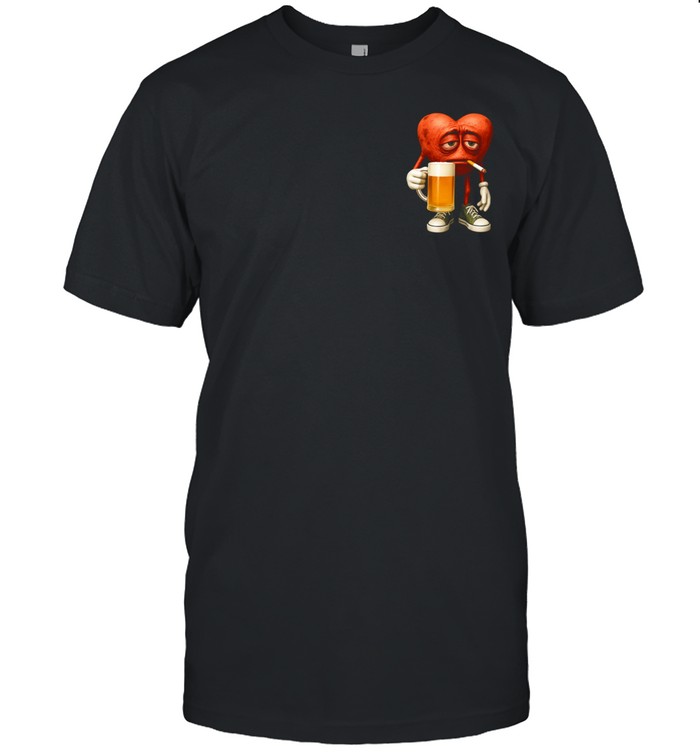 Your Heart Smoking and Drinking Beer funny Unisex T-Shirt